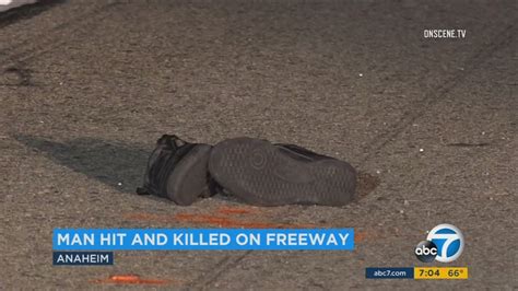 Pedestrian hit, killed by vehicle on 5 Freeway near Anaheim